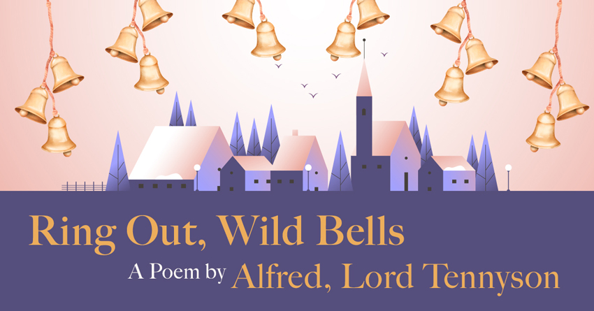 Ring Out, Wild Bells - A Poem by Alfred, Lord Tennyson | Read & Co. Book