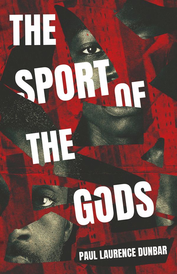9781528719926 - The Sport of the Gods - Paul Laurence Dunbar