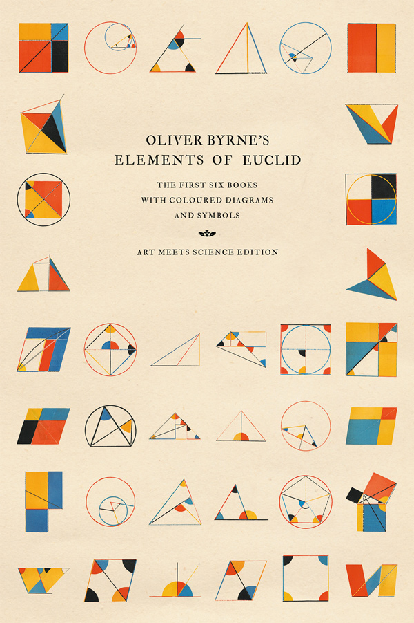 9781528720090 - Oliver Byrne's Elements of Euclid - Oliver Byrne