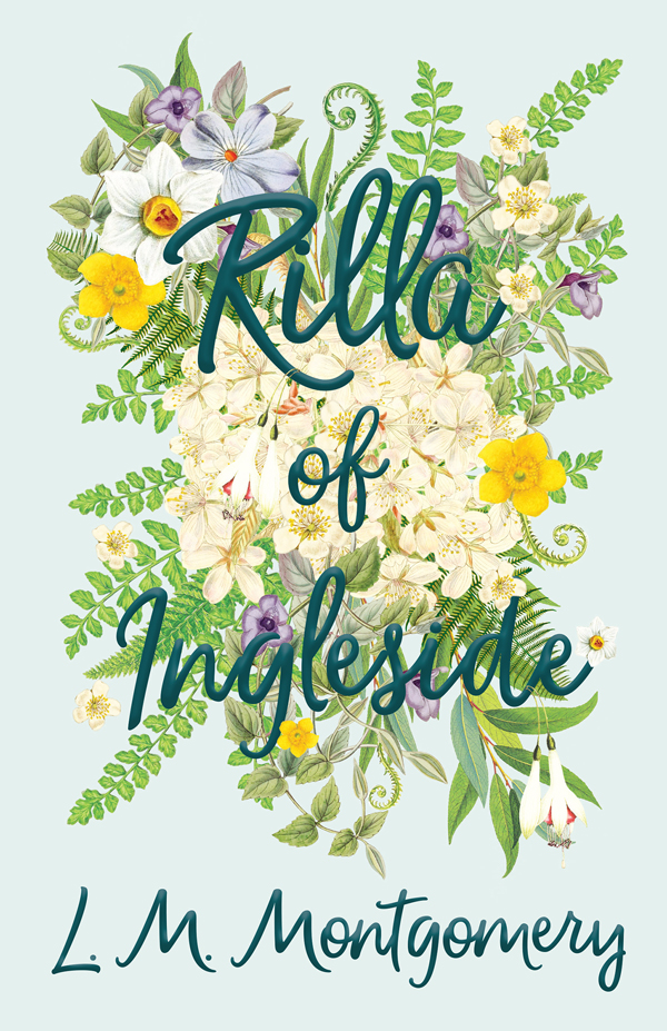 9781446521823 - Rilla of Ingleside - L. M. Montgomery