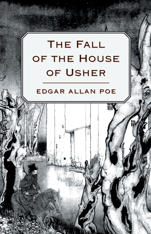 The Fall of the House of Usher by Edgar Allan Poe (1839)