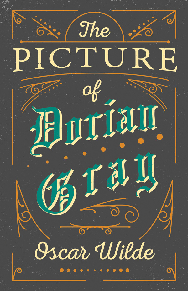 The Picture of Dorian Gray by Oscar Wilde (1890)