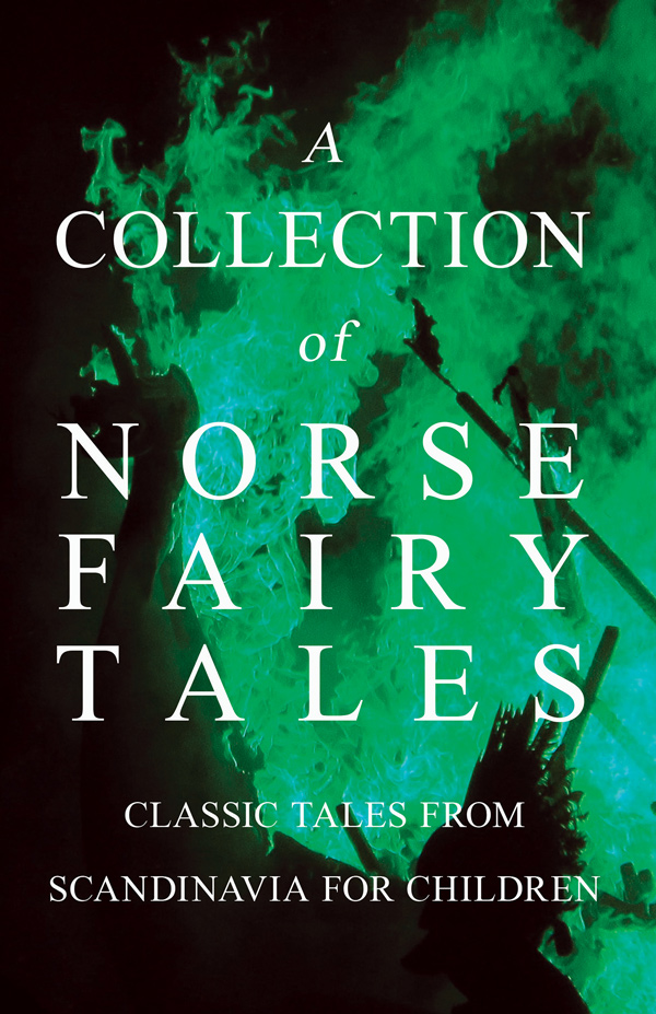 9781447456483 - A Collection of Norse Fairy Tales - Various
