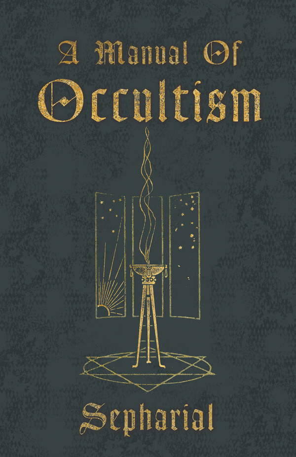 9781444658255 - A Manual of Occultism - Walter Gorn Old