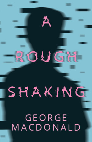 Front Cover of A Rough Shaking by  ISBN:9781443704090