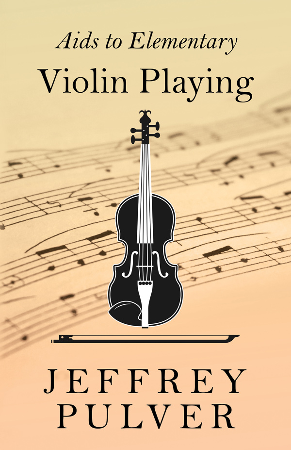 9781447457848 - Aids to Elementary Violin Playing - Jeffrey Pulver