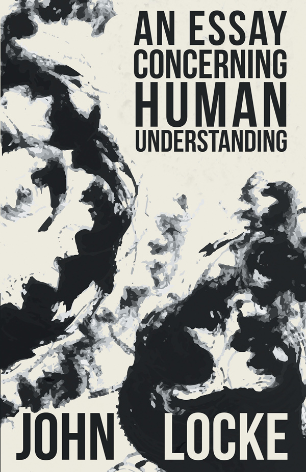 9781406790276 - An Essay Concerning Human Understanding - John Locke