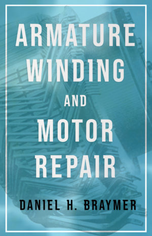 Front Cover of Armature Winding and Motor Repair by Daniel H. Braymer ISBN:9781409782544