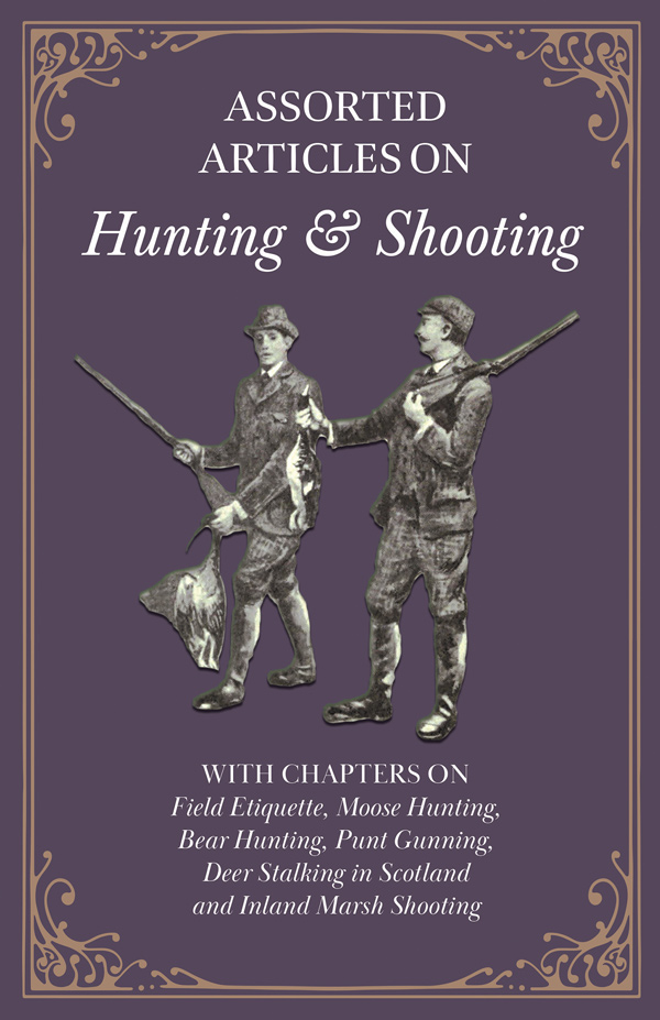 9781447432616 - Assorted Articles on Hunting and Shooting - Various