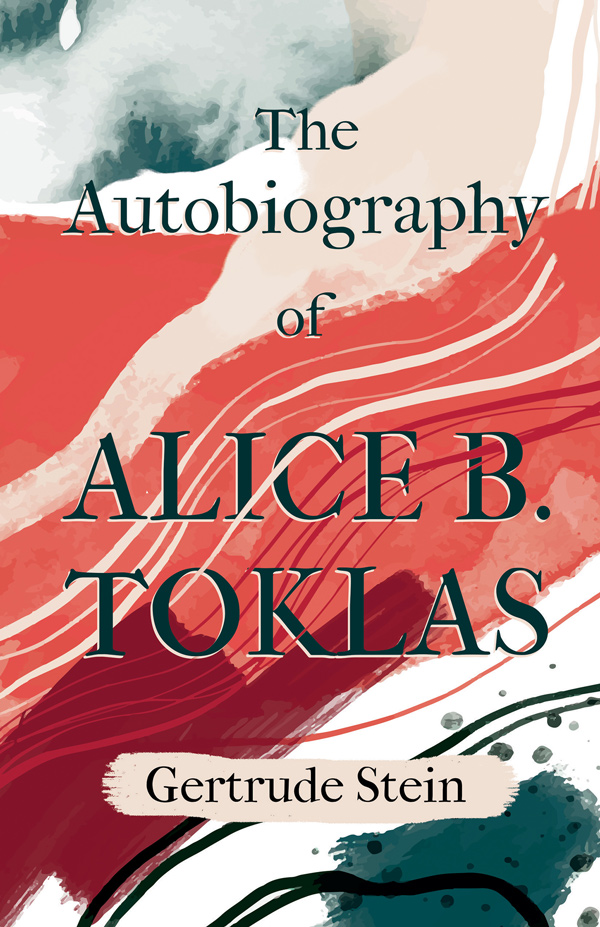9781528720298 - The Autobiography of Alice B. Toklas - Gertrude Stein