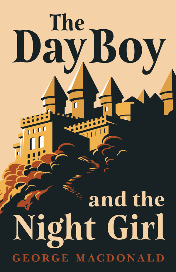9781447406211 - The Day Boy and the Night Girl  - George MacDonald