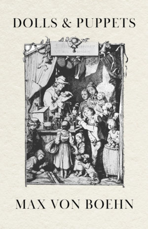 9781446510377 - Dolls and Puppets - Max Von Boehn