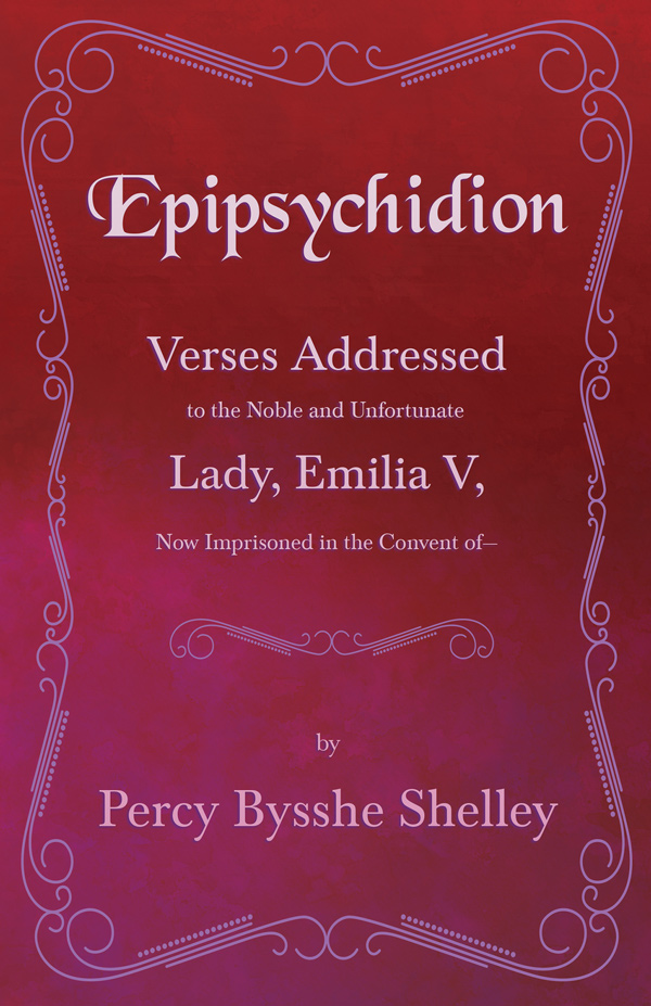 9781445529219 - Epipsychidion - Percy Bysshe Shelley