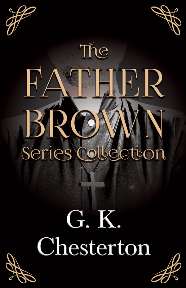 9781528720304 - The Father Brown Series Collection - G. K. Chesterton