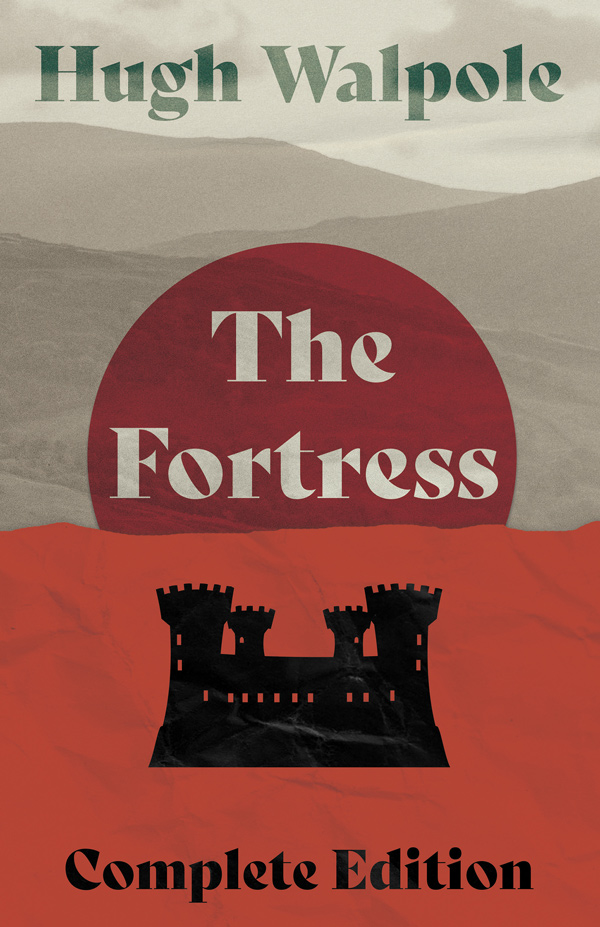 9781528720106 - The Fortress - Hugh Walpole