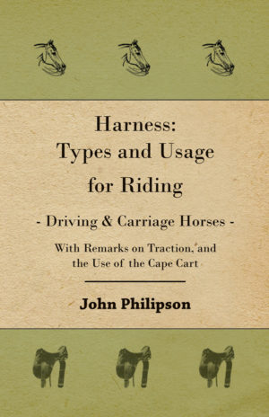 9781406799026 - Harness: Types and Usage for Riding - John Philipson