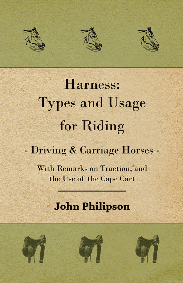 9781406799026 - Harness: Types and Usage for Riding - John Philipson
