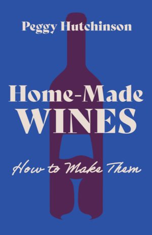 9781445518626 - Home-Made Wines - Peggy Hutchinson