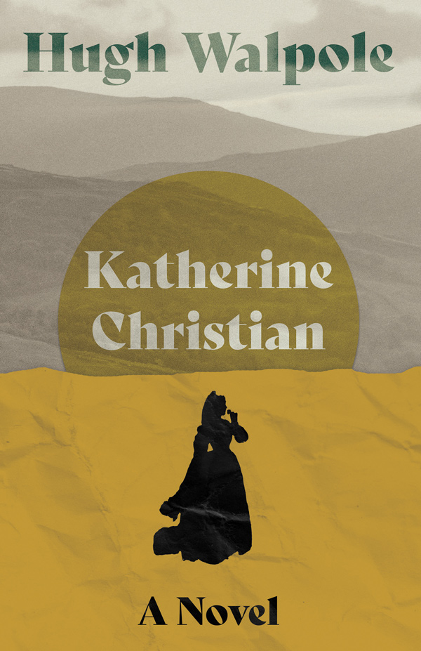 9781528720151 - Katherine Christian - Hugh Walpole