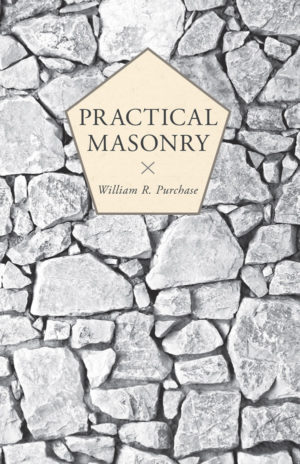9781409766964 - Practical Masonry - William R. Purchase