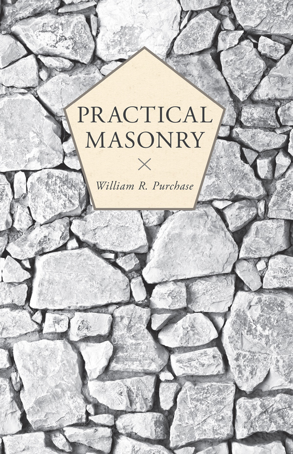 9781409766964 - Practical Masonry - William R. Purchase