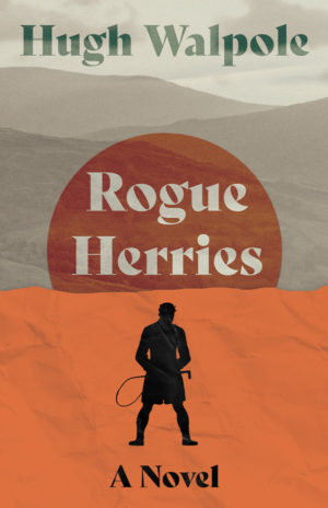 Front Cover of Rogue Herries by Hugh Walpole ISBN:9781528720113