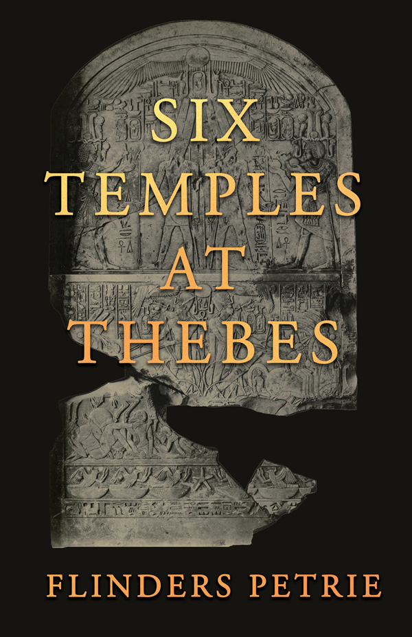 9781473301344 - Six Temples at Thebes - Flinders Petrie