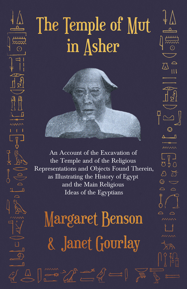 9781445597867 - The Temple of Mut in Asher - Margaret Benson