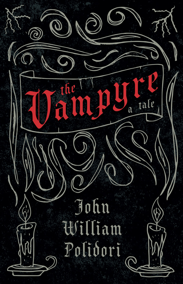 9781447404736 - The Vampyre - John William Polidori