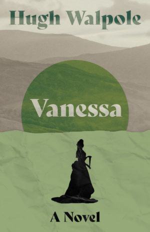 9781528720137 - Vanessa - Hugh Walpole