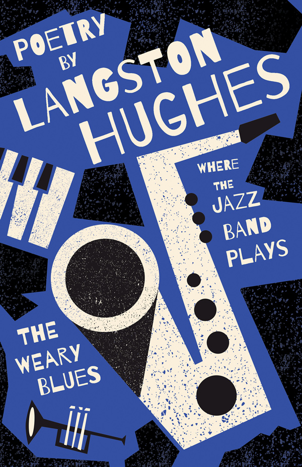 9781528720496 - Where the Jazz Band Plays - The Weary Blues - Langston Hughes