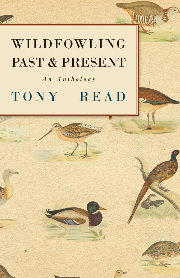 9781443797115 - Wildfowling Past & Present - Tony Read