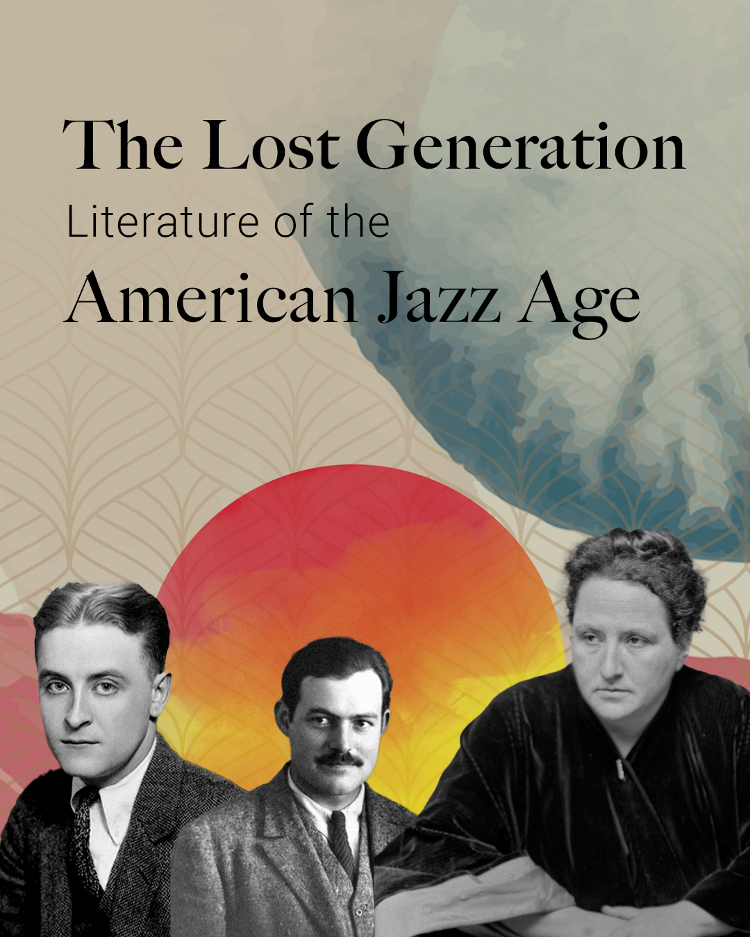 The Lost Generation American Jazz Age Literature