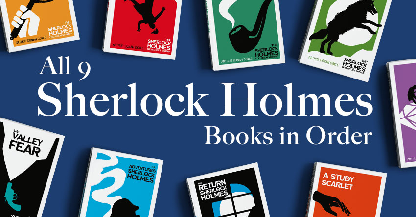 All 9 Sherlock Holmes Books in Order