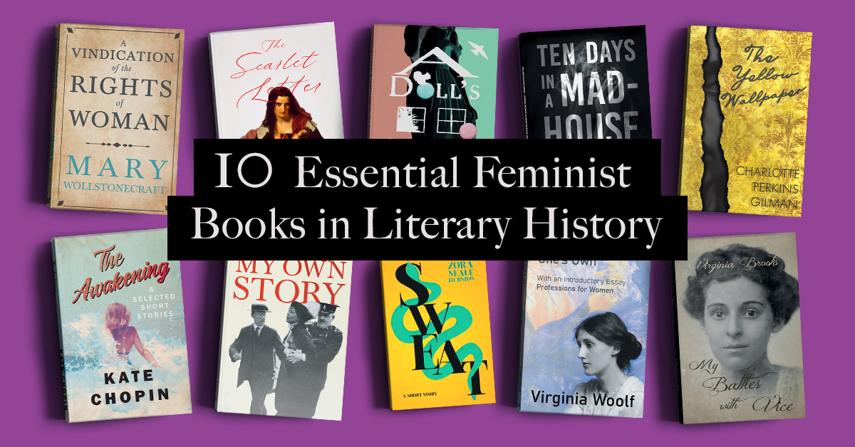 Women in Literature 10 Classic Feminist Novels