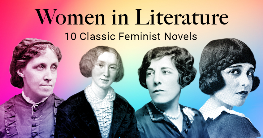 Women In Literature 10 Classic Feminist Novels