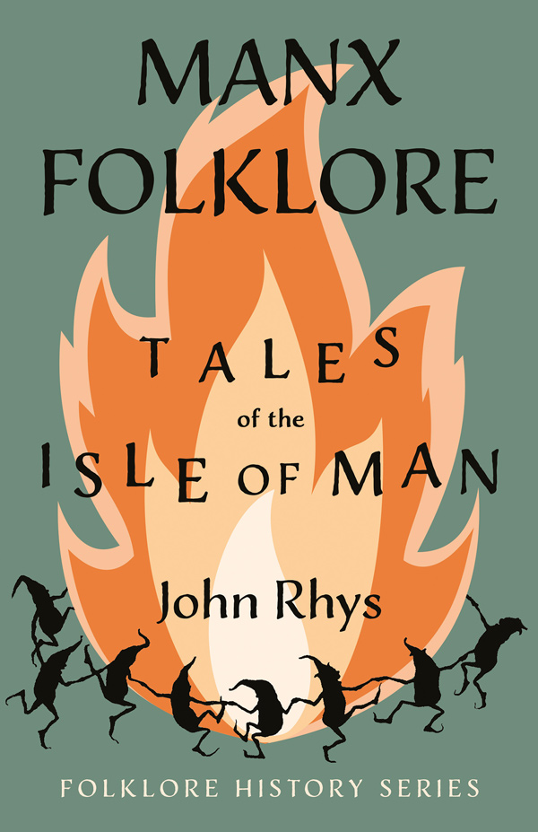 9781445523705 - Manx Folklore - John Rhys