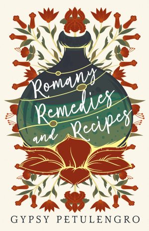9781846644214 - Romany Remedies and Recipes - Gypsy Petulengro