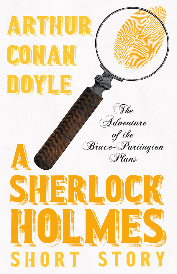 9781447467441 - The Adventure of the Bruce-Partington Plans - Arthur Conan Doyle