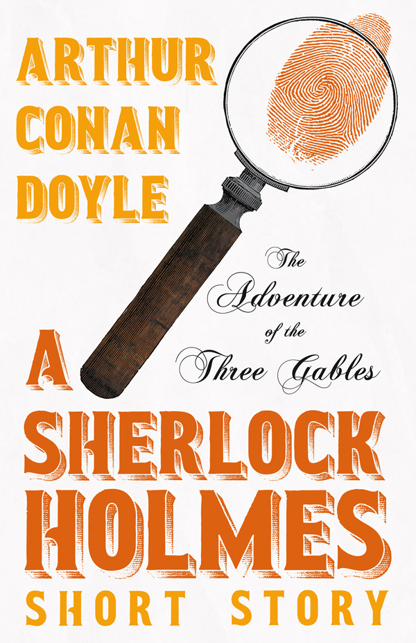 9781528720915 - The Adventure of the Three Gables - Arthur Conan Doyle