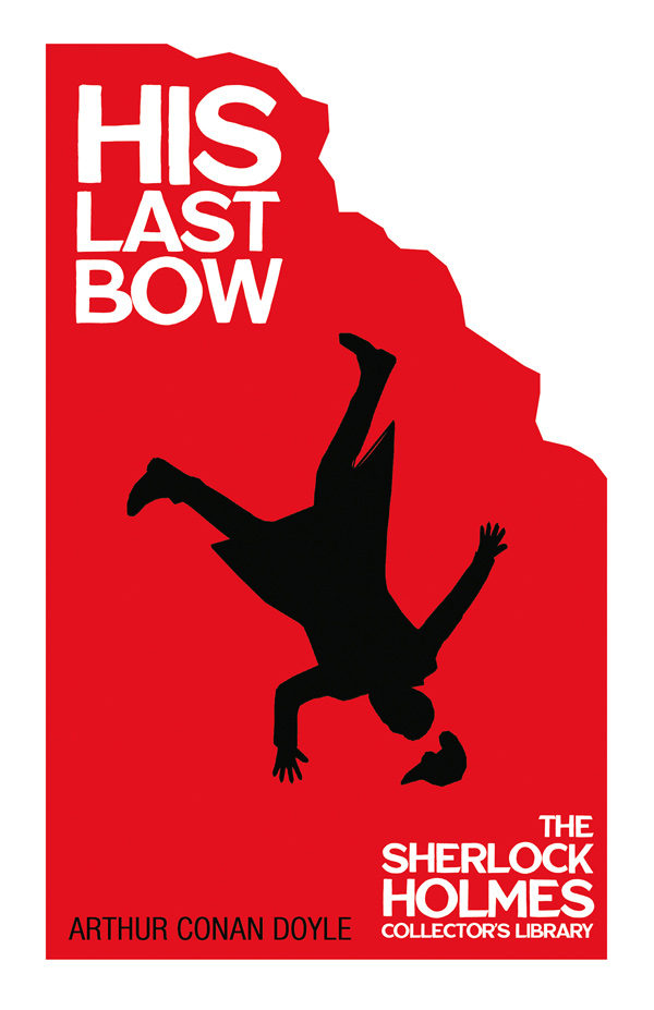 His Last Bow –  Some Later Reminiscences