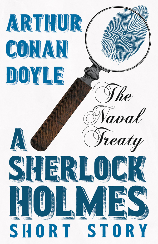 9781447468462 - The Naval Treaty - Arthur Conan Doyle