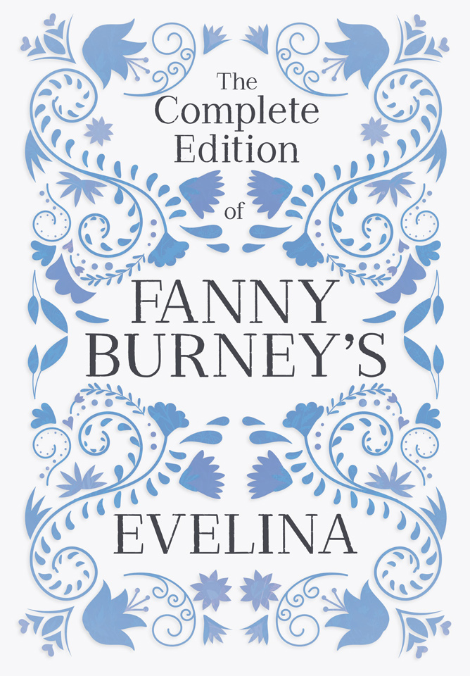 The Complete Edition of Fanny Burney’s Evelina