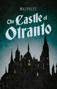 9781528721103 - Walpole's The Castle of Otranto - Horace Walpole
