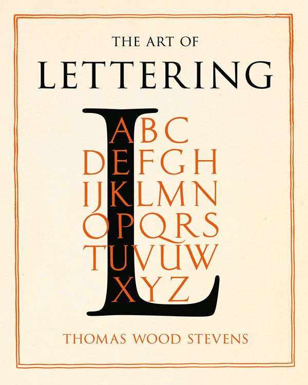 9781528721202 - The Art of Lettering - Thomas Wood Stevens