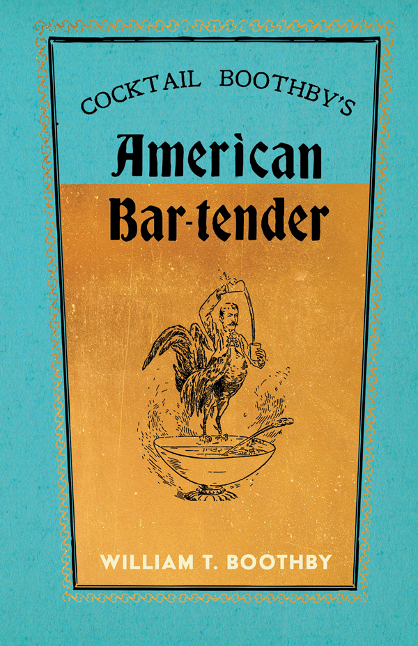 9781528723367 - Cocktail Boothby’s American Bar-Tender  - William T. Boothby