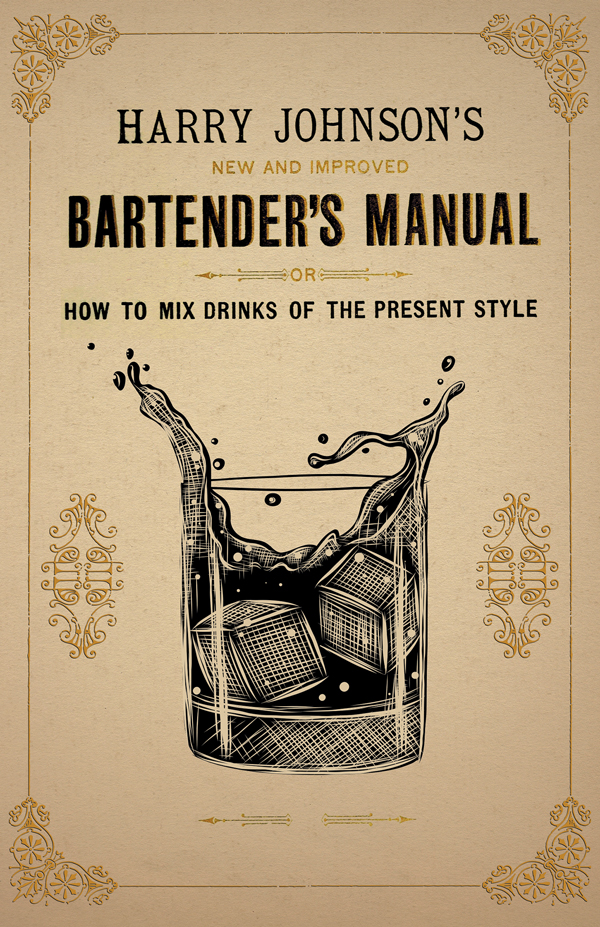9781447402350 - Harry Johnson's New and Improved Bartender's Manual - Harry Johnson