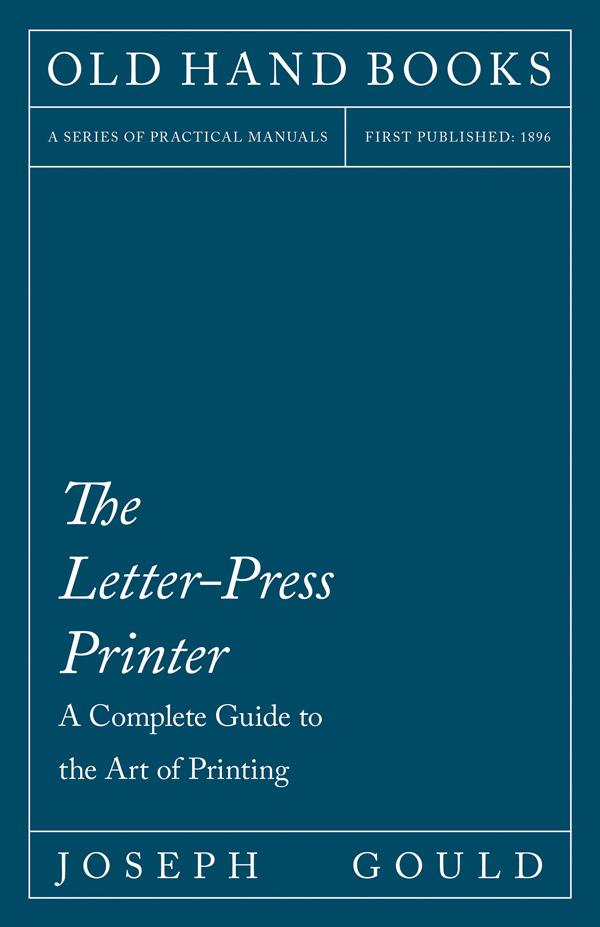 9781443711326 - The Letter-Press Printer - Joseph Gould