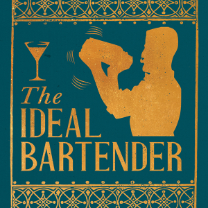 Tom Bullock’s The Ideal Bartender