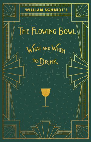 9781528723343 - William Schmidt's The Flowing Bowl - William Schmidt